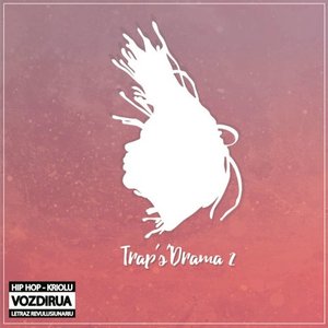 Traps Drama, Vol. 2