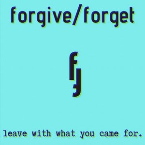 Avatar for Forgive / Forget