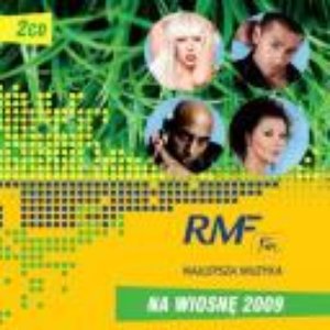 Rmf Fm Najlepsza Muzyka Na Wiosne 2009