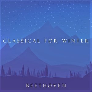 Classical for Winter: Beethoven