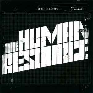 Dieselboy Presents: The Human Resource (disc 2: Evol Intent Assemble the Monster) (Digital Edition)