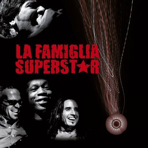 La famiglia superstar