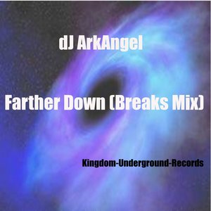Farther Down (Breaks Mix)