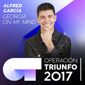 Georgia On My Mind (Operación Triunfo 2017)