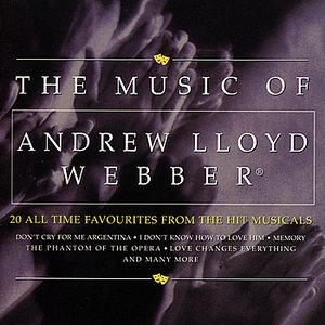 The Music of Andrew Lloyd Webber