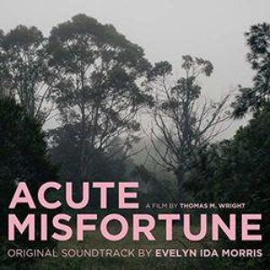 Acute Misfortune (Original Movie Soundtrack)