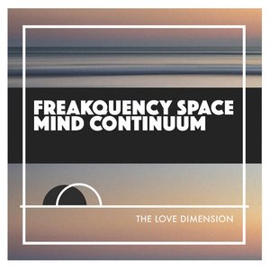 Freakquency Space Mind Continuum