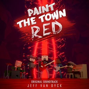 Paint the Town Red (Original Game Soundtrack)