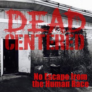 No Escape From The Human Race