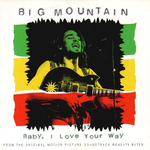 Baby, I love your way
