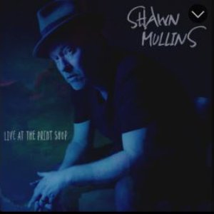 Shawn Mullins (Live at the Print Shop)