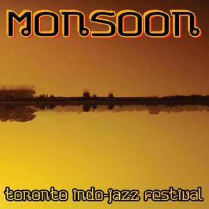 Live @ the Toronto Indo-Jazz Festival