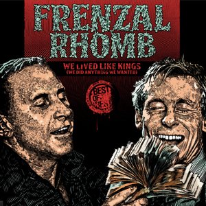 We Lived Like Kings: The Best of Frenzal Rhomb