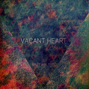 Vacant Heart