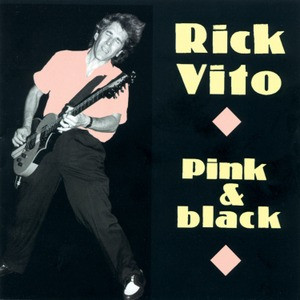Rick Vito - Pink & Black - Zortam Music