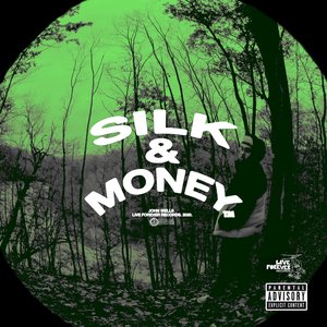 Silk & Money