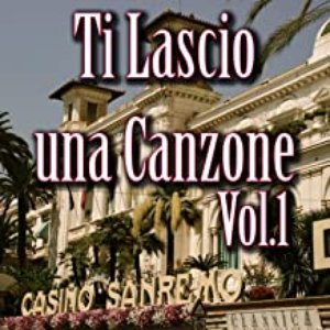 Ti lascio una canzone, vol. 1