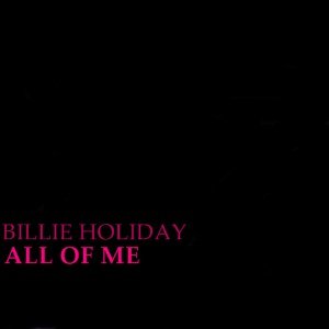 The Best Of Billie Holiday - All Of Me