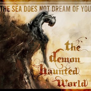 The Sea Does Not Dream of You