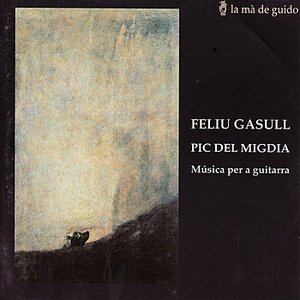 Feliu Gasull: Pic del Migdia