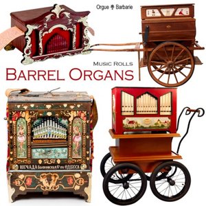 Barrel Organs & Music Rolls (feat. Hérisson)