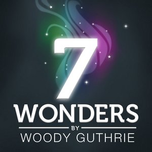 7 Wonders - Woody Guthrie - EP