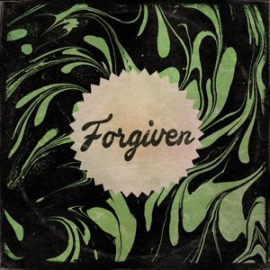 Forgiven