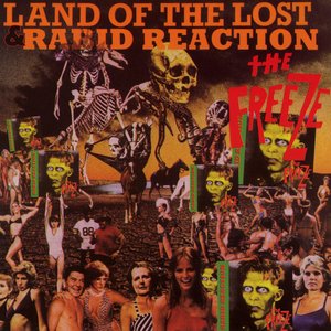 Land Of The Lost/Rabid Reaction