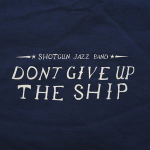 Don't Give Up The Ship