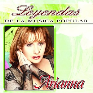 Arianna (Leyendas de la Música Popular)