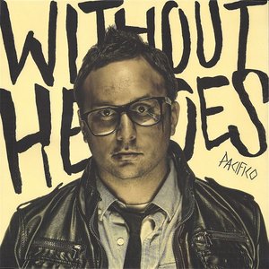 Without Heroes
