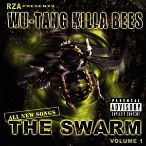 Wu-Tang Killa Bees: The Swarm