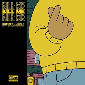 Kill Me - Single