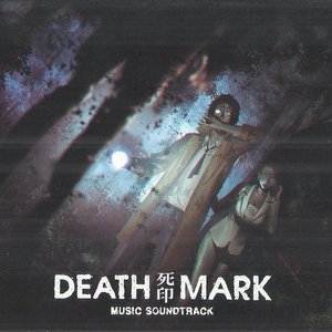 Death Mark (Music Soundtrack)