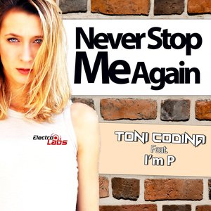 Never Stop Me Again (feat. I'M P) [RJ-N70 Extended Remix]