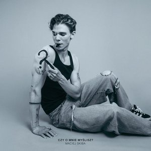 Czy o mnie myślisz?