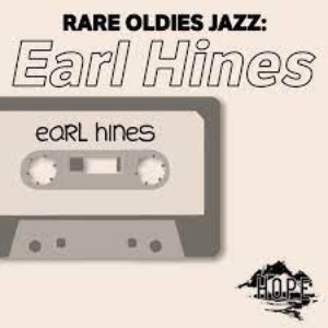 Rare Oldies Jazz: Earl Hines