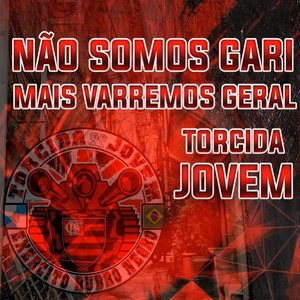 Não Somos Gari Mais Varremos Geral Torcida Jovem