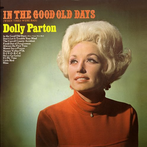 In the Good Old Days (When Times Were Bad) cover