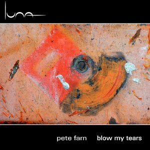 Blow My Tears