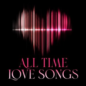 All Time Love Songs