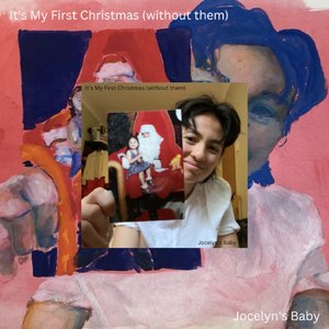 It's My First Christmas (without them)