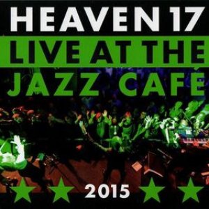 Live At The Jazz Café 2015