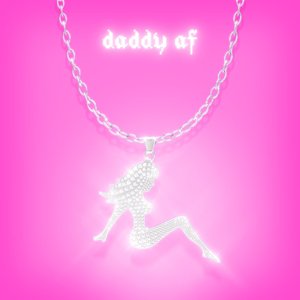 Daddy AF - Single