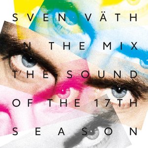 Sven Väth in the Mix: The Sound of the 17th Season