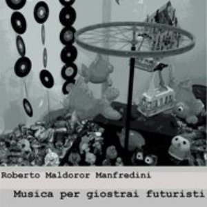 Musica per giostrai futuristi