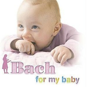 Bach For My Baby