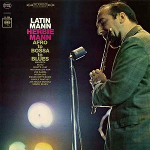 Latin Mann: Afro to Bossa to Blues