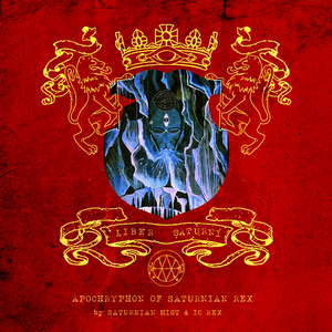 Liber Saturni: Apochryphon of Saturnian Rex cover