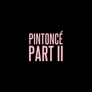 PINTONCÉ PART II
